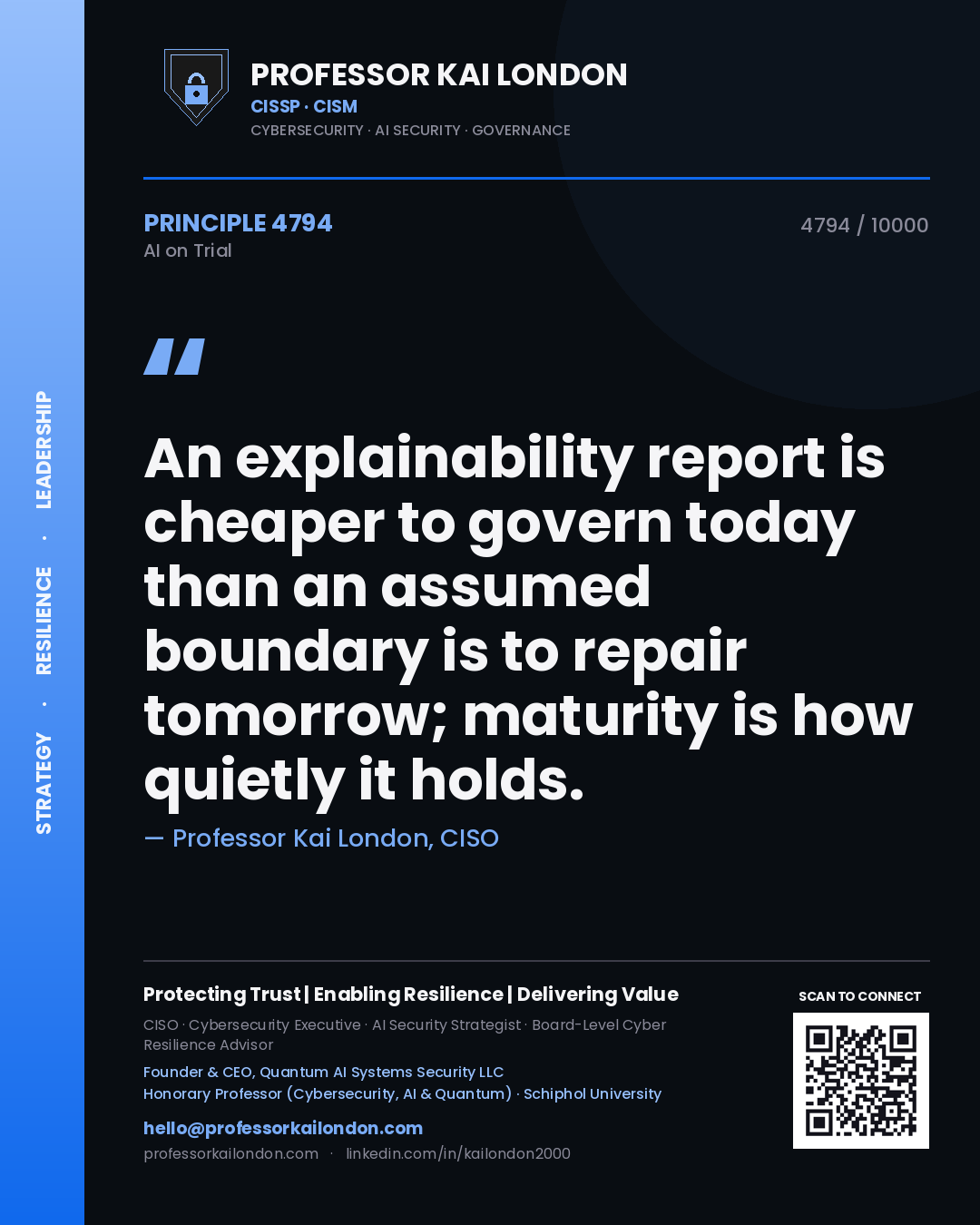 Professor Kai London principle 4794: An explainability report is cheaper to govern today than an assumed boundary is to repair tomorrow; maturity is how quietly it holds.