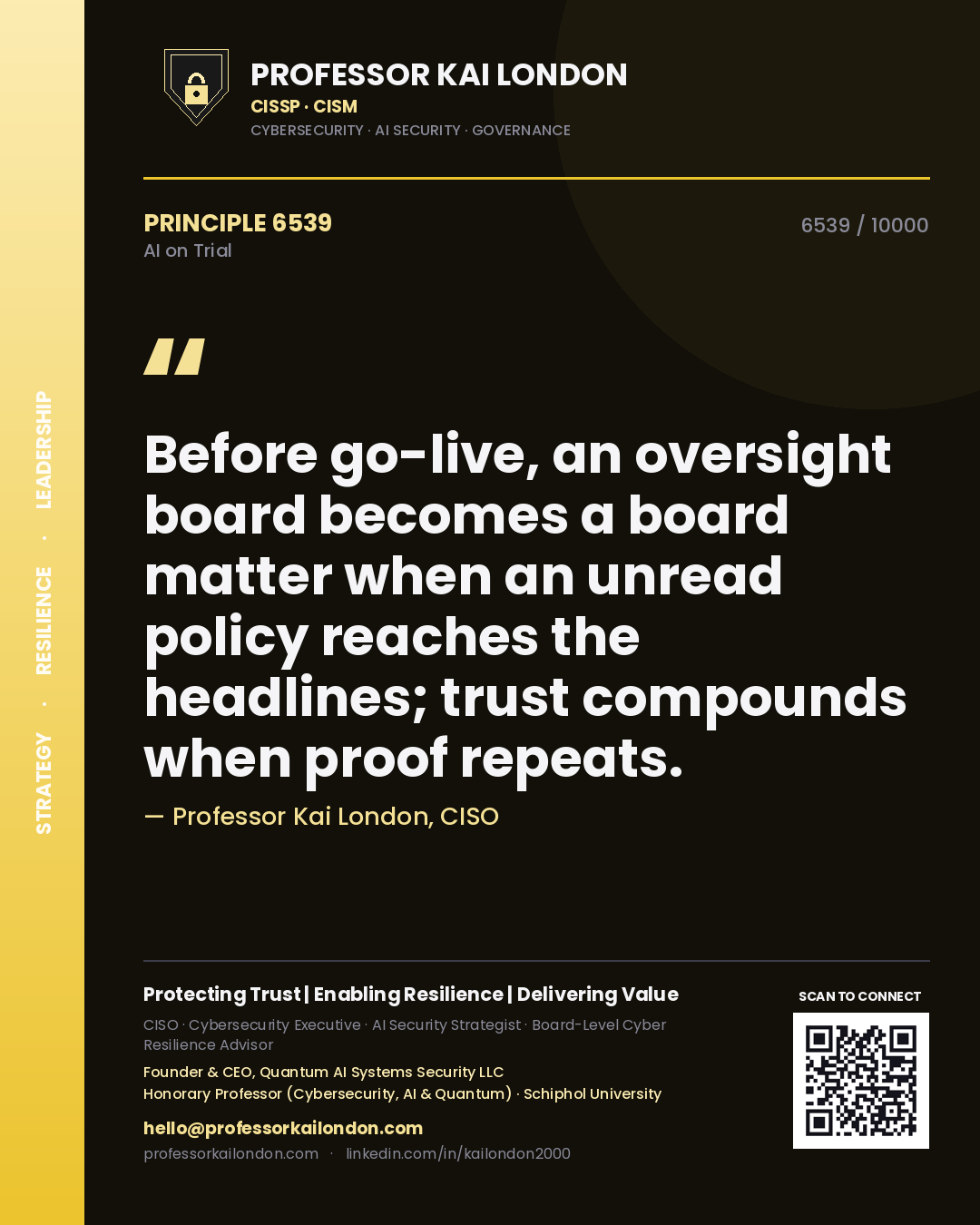 Professor Kai London principle 6539: Before go-live, an oversight board becomes a board matter when an unread policy reaches the headlines; trust compounds when proof repeats.