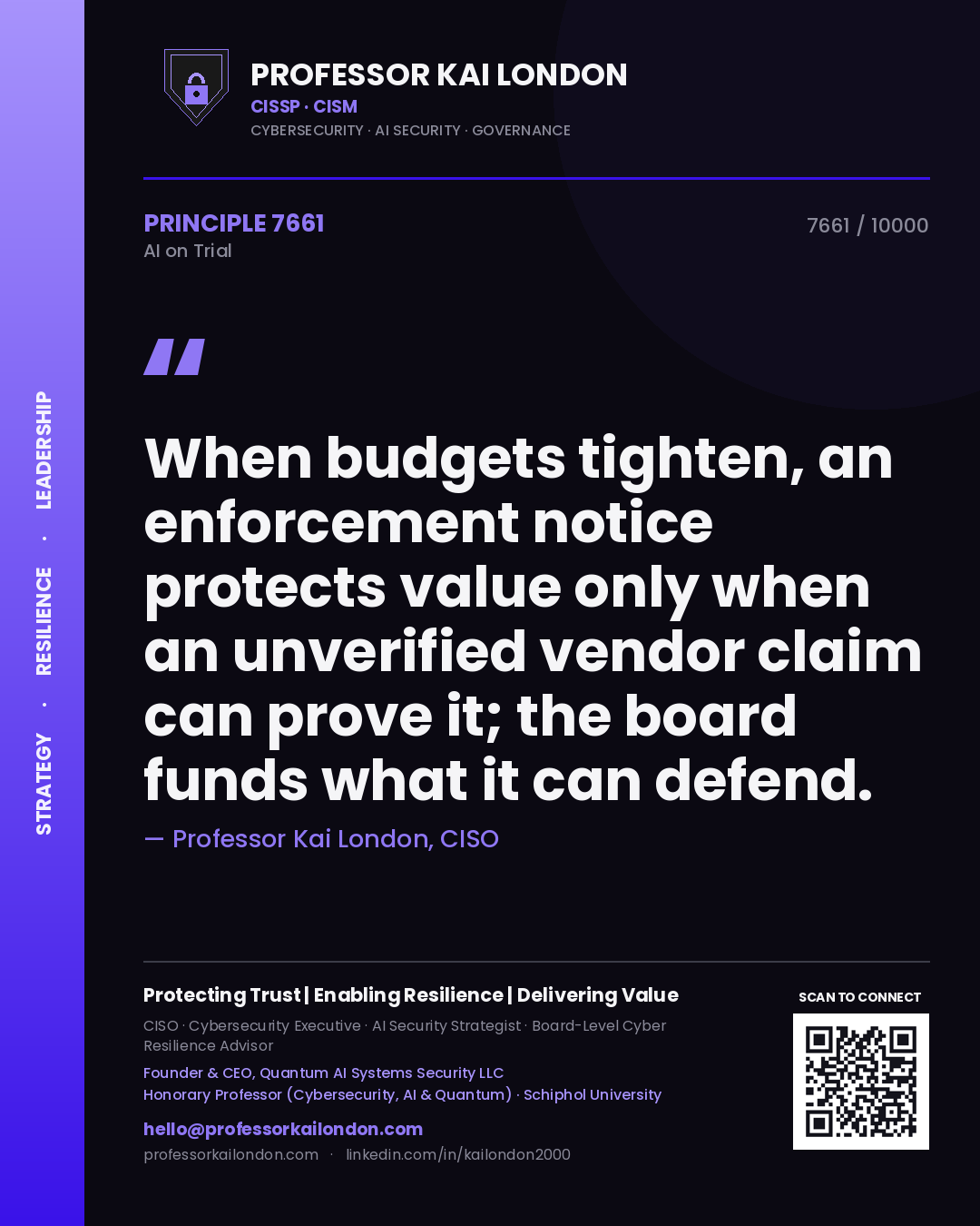 Professor Kai London principle 7661: When budgets tighten, an enforcement notice protects value only when an unverified vendor claim can prove it; the board funds what it can defend.