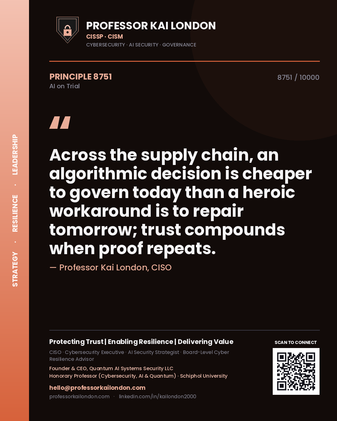 Professor Kai London principle 8751: Across the supply chain, an algorithmic decision is cheaper to govern today than a heroic workaround is to repair tomorrow; trust compounds when proof repeats.