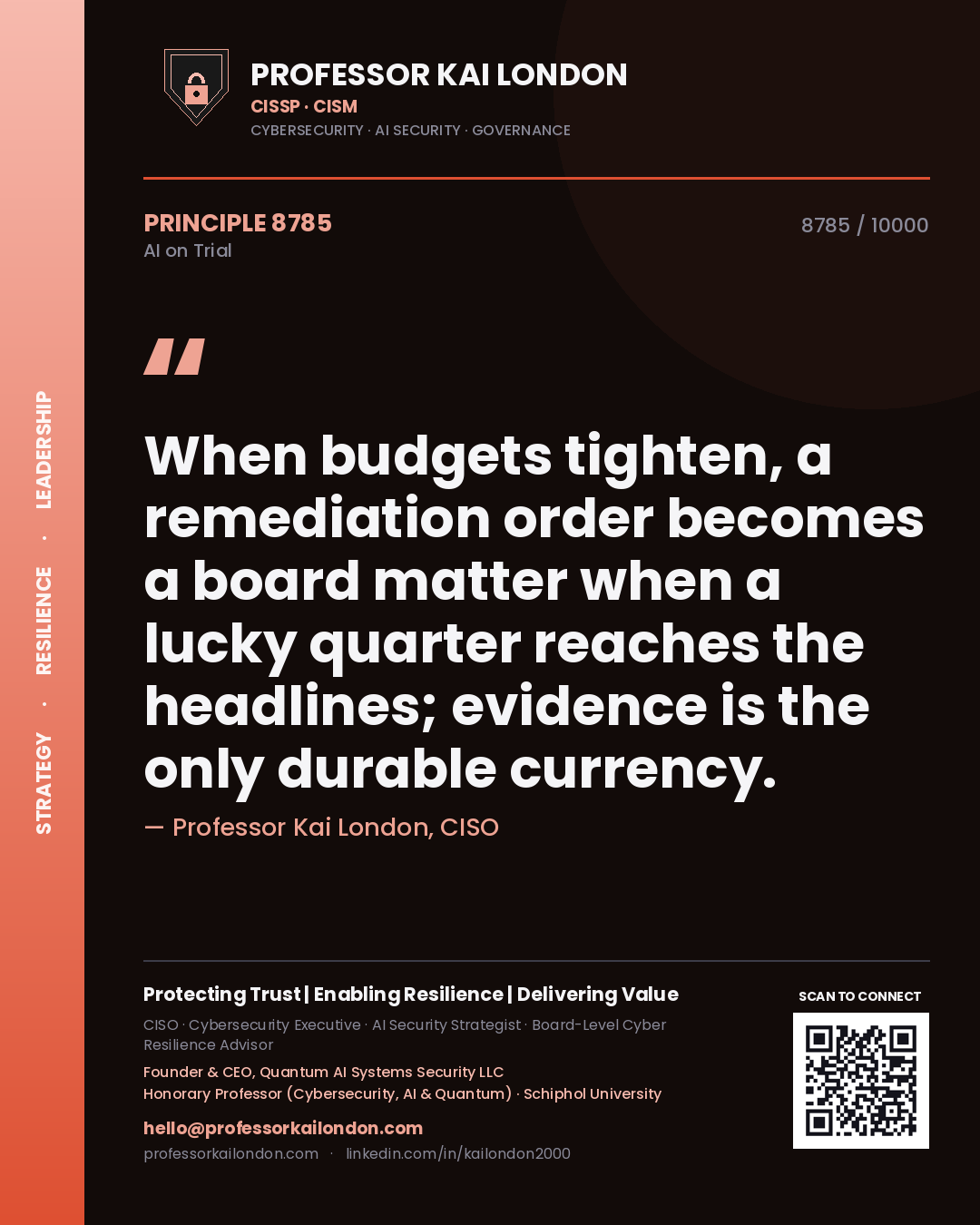 Professor Kai London principle 8785: When budgets tighten, a remediation order becomes a board matter when a lucky quarter reaches the headlines; evidence is the only durable currency.
