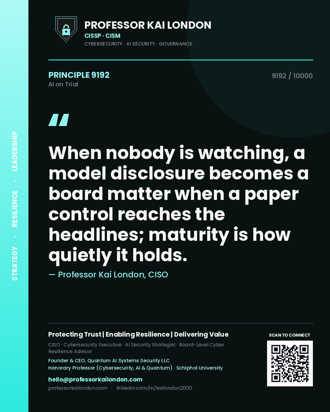Professor Kai London principle 9192: When nobody is watching, a model disclosure becomes a board matter when a paper control reaches the headlines; maturity is how quietly it holds.