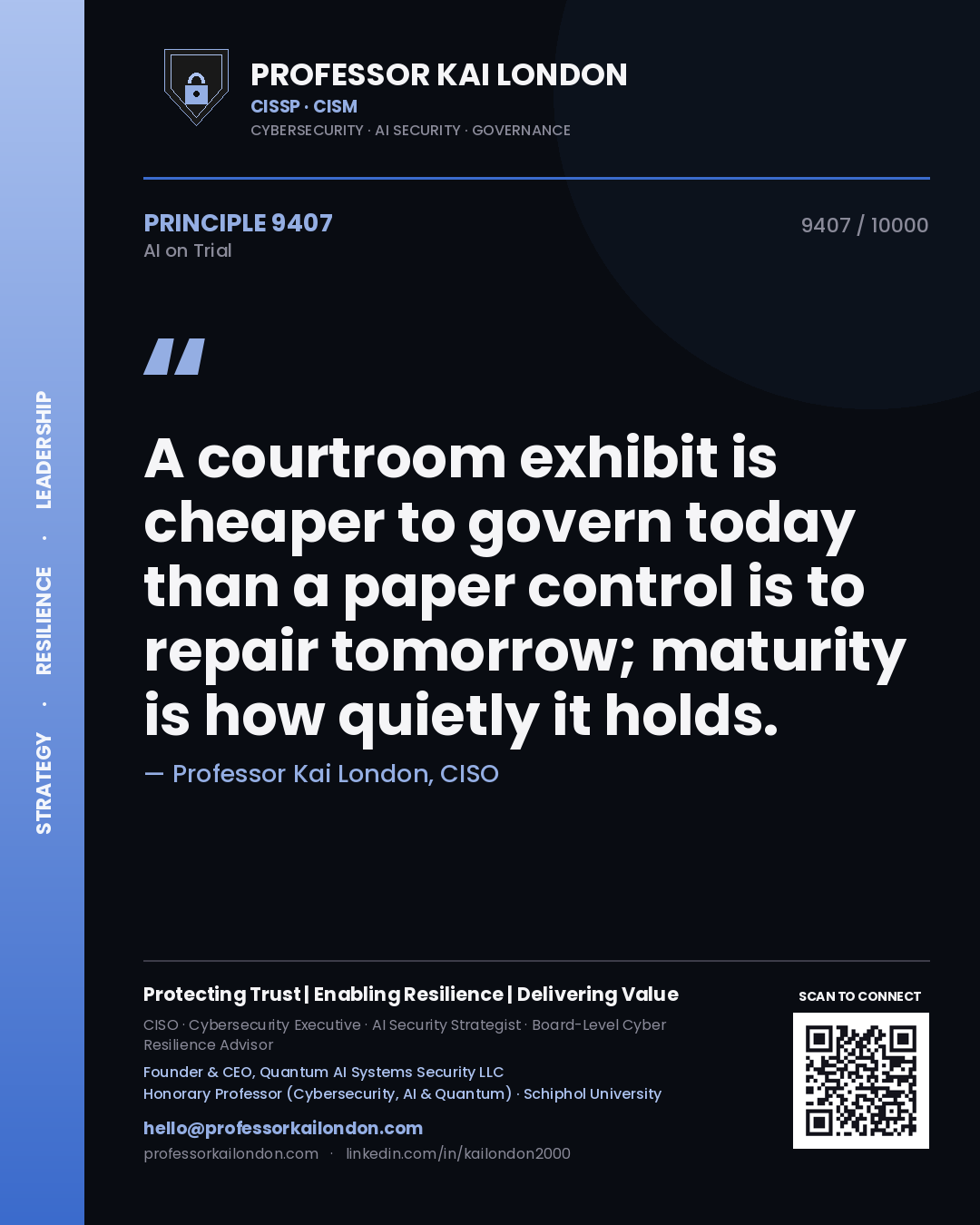 Professor Kai London principle 9407: A courtroom exhibit is cheaper to govern today than a paper control is to repair tomorrow; maturity is how quietly it holds.