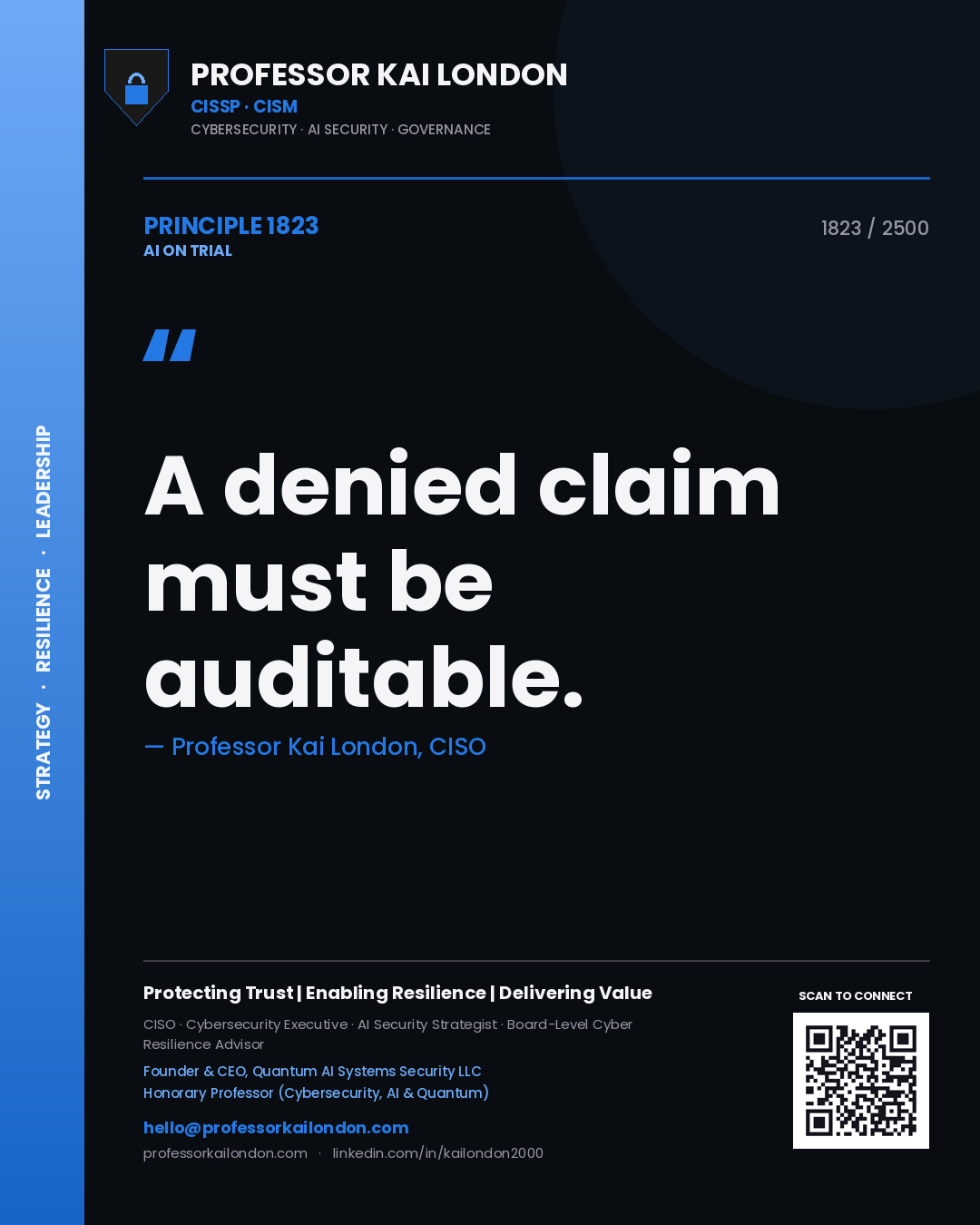 Professor Kai London principle 1823: A denied claim must be auditable.