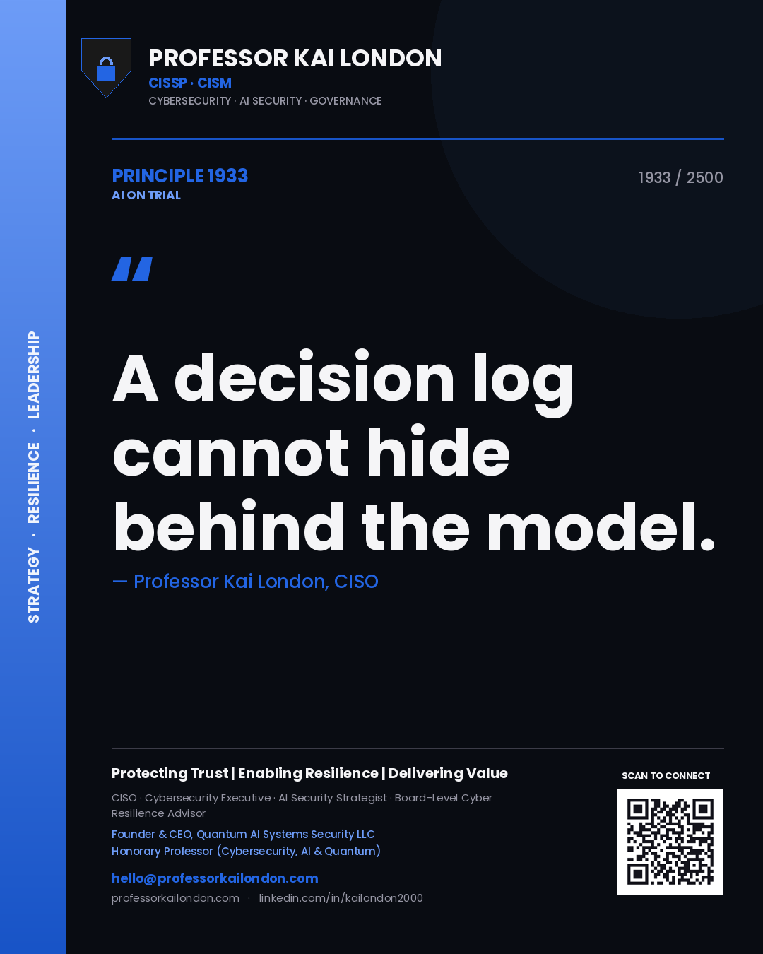 Professor Kai London principle 1933: A decision log cannot hide behind the model.