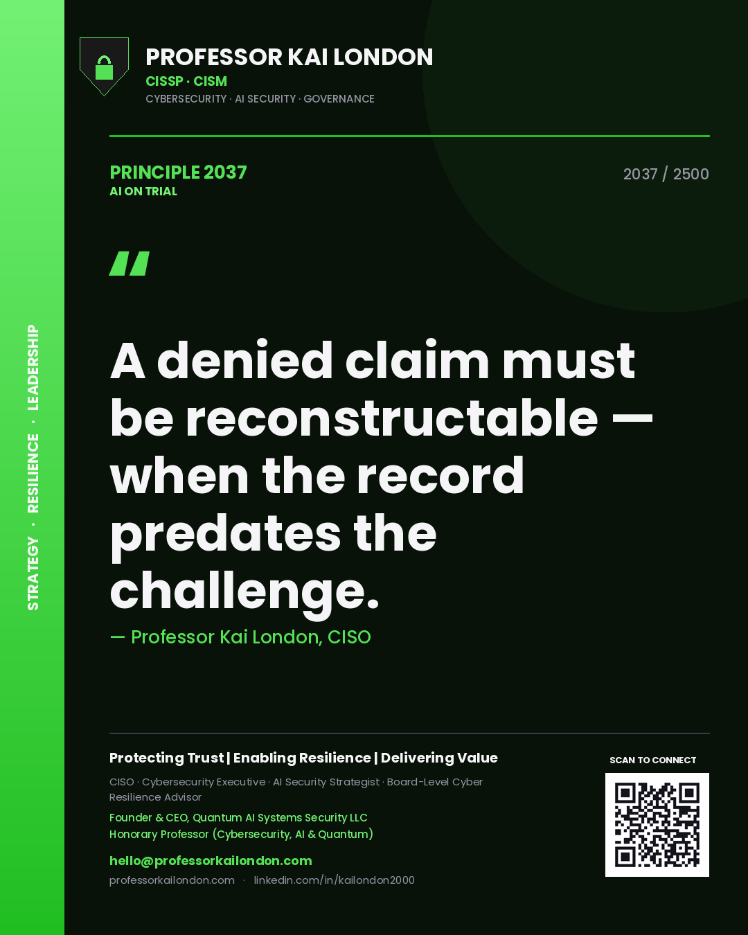 Professor Kai London principle 2037: A denied claim must be reconstructable — when the record predates the challenge.