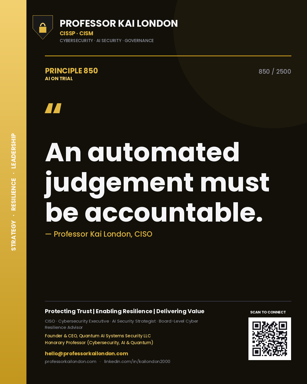 Professor Kai London principle 850: An automated judgement must be accountable.