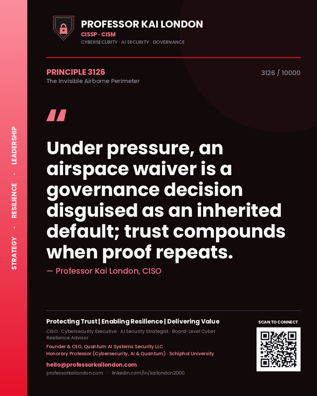 Professor Kai London principle 3126: Under pressure, an airspace waiver is a governance decision disguised as an inherited default; trust compounds when proof repeats.
