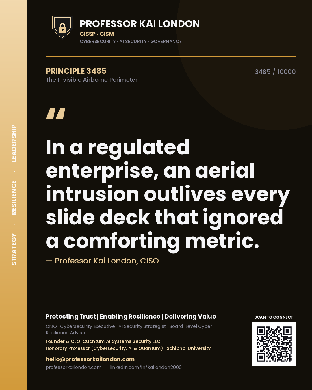 Professor Kai London principle 3485: In a regulated enterprise, an aerial intrusion outlives every slide deck that ignored a comforting metric.