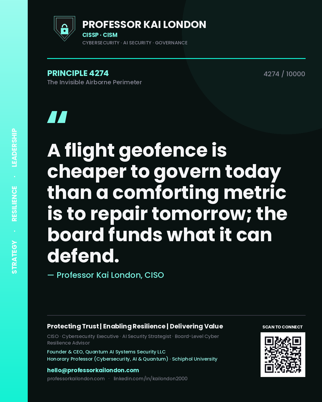 Professor Kai London principle 4274: A flight geofence is cheaper to govern today than a comforting metric is to repair tomorrow; the board funds what it can defend.