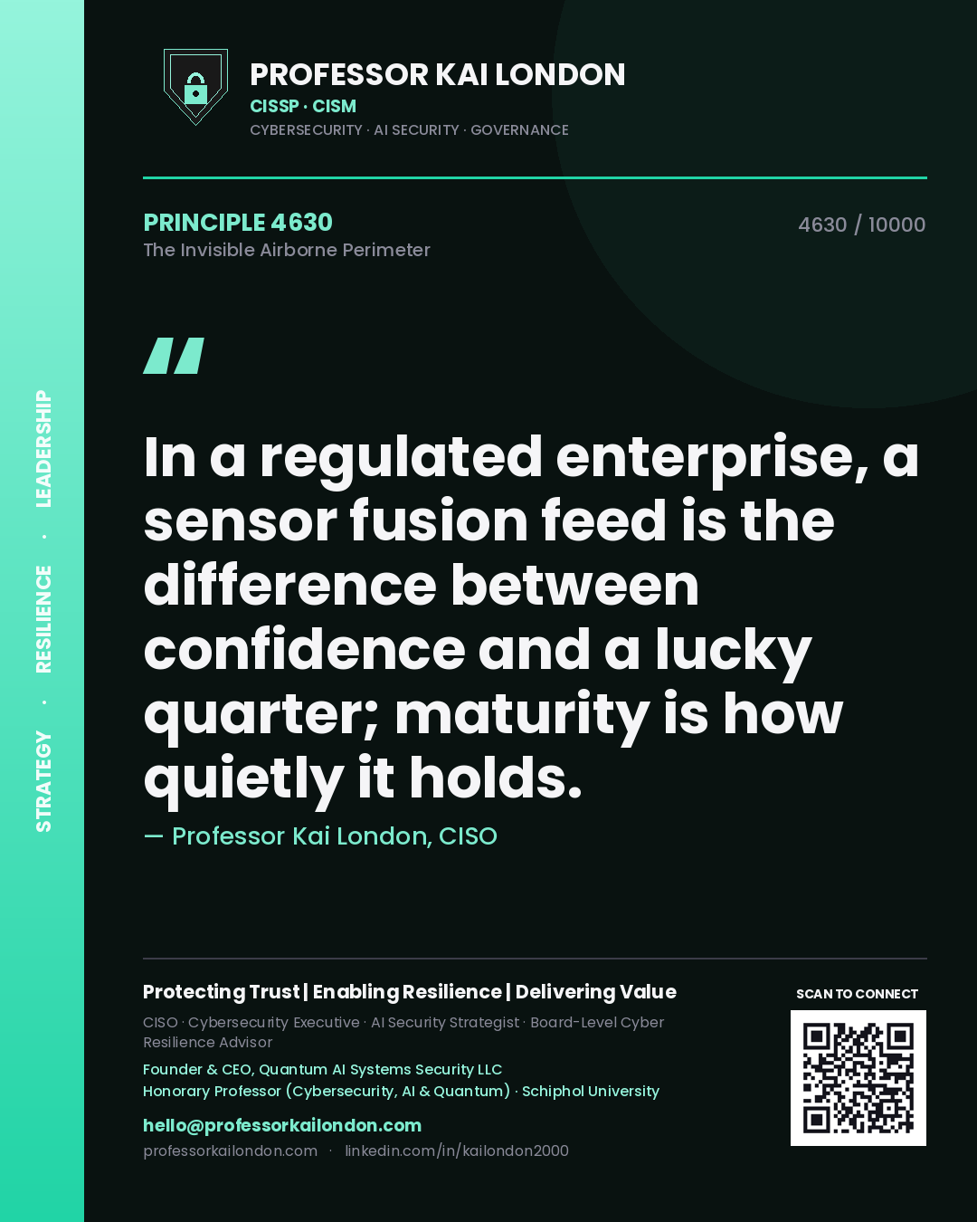 Professor Kai London principle 4630: In a regulated enterprise, a sensor fusion feed is the difference between confidence and a lucky quarter; maturity is how quietly it holds.