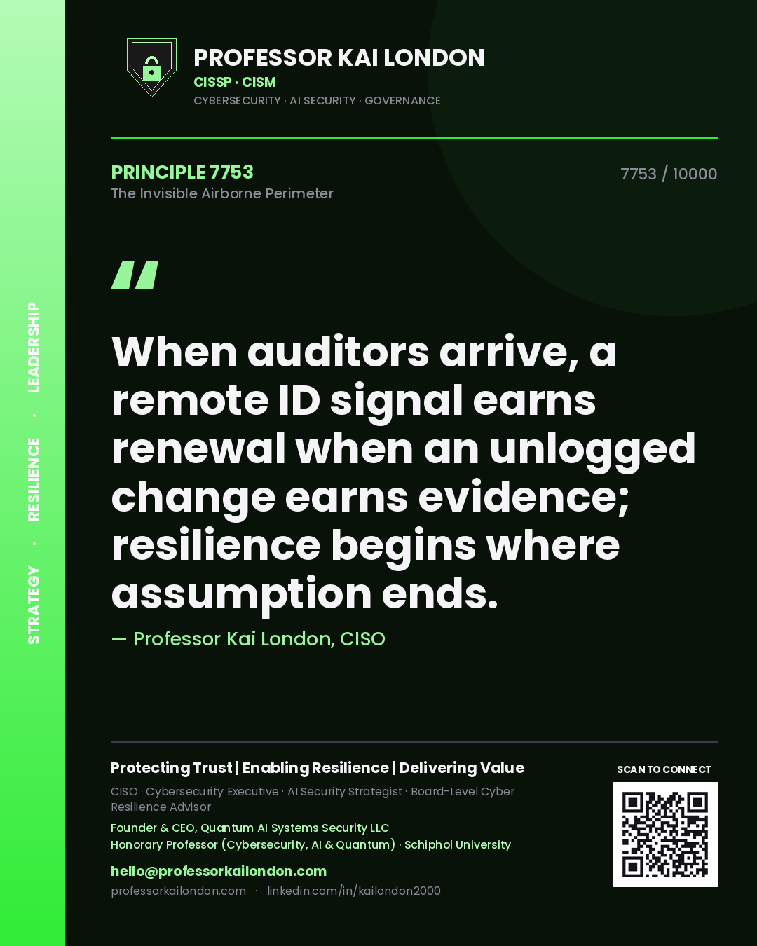 Professor Kai London principle 7753: When auditors arrive, a remote ID signal earns renewal when an unlogged change earns evidence; resilience begins where assumption ends.