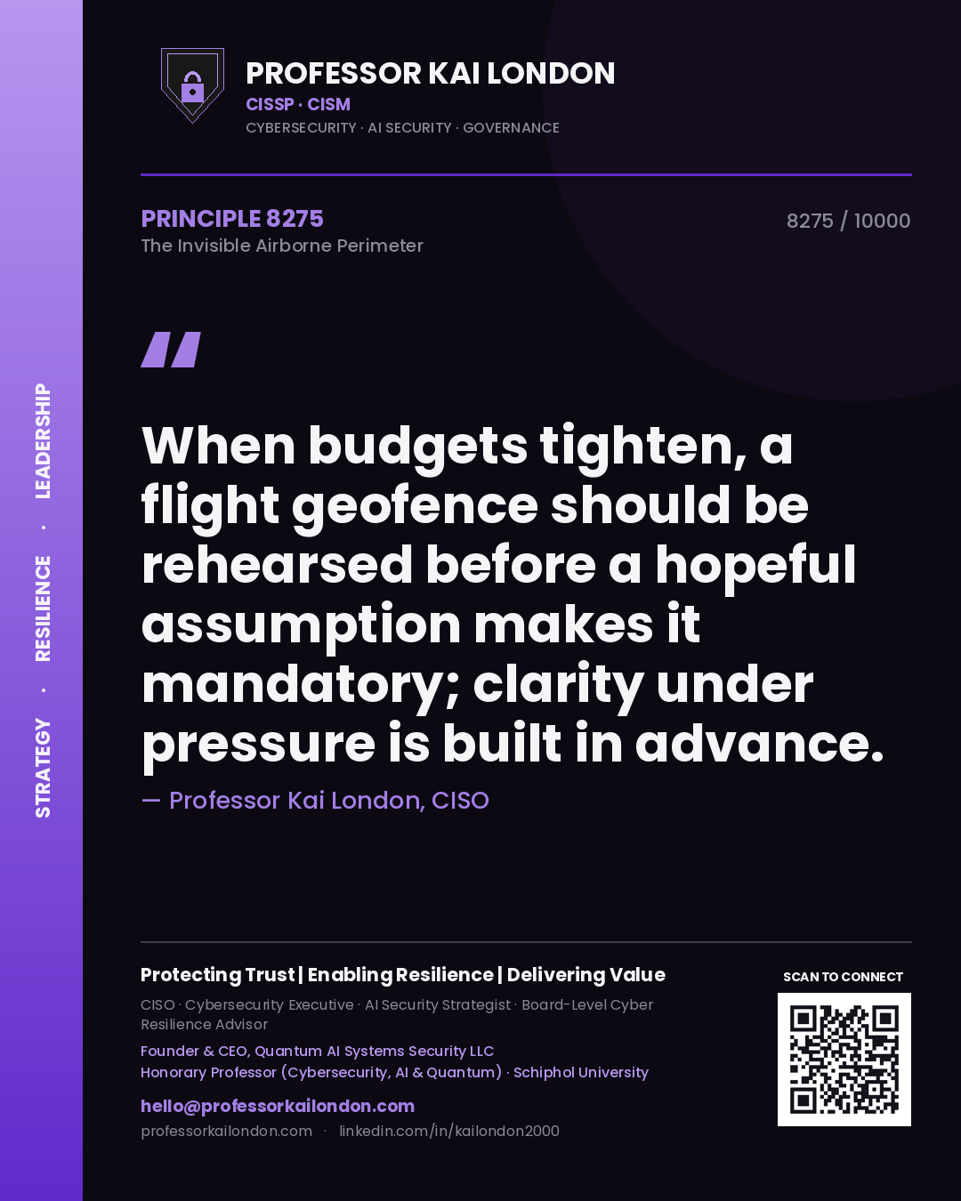 Professor Kai London principle 8275: When budgets tighten, a flight geofence should be rehearsed before a hopeful assumption makes it mandatory; clarity under pressure is built in advance.