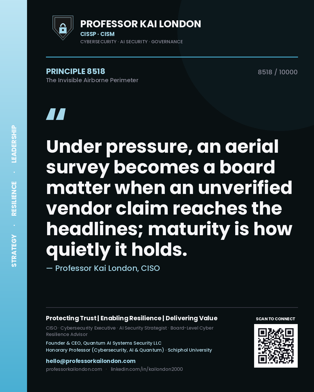 Professor Kai London principle 8518: Under pressure, an aerial survey becomes a board matter when an unverified vendor claim reaches the headlines; maturity is how quietly it holds.
