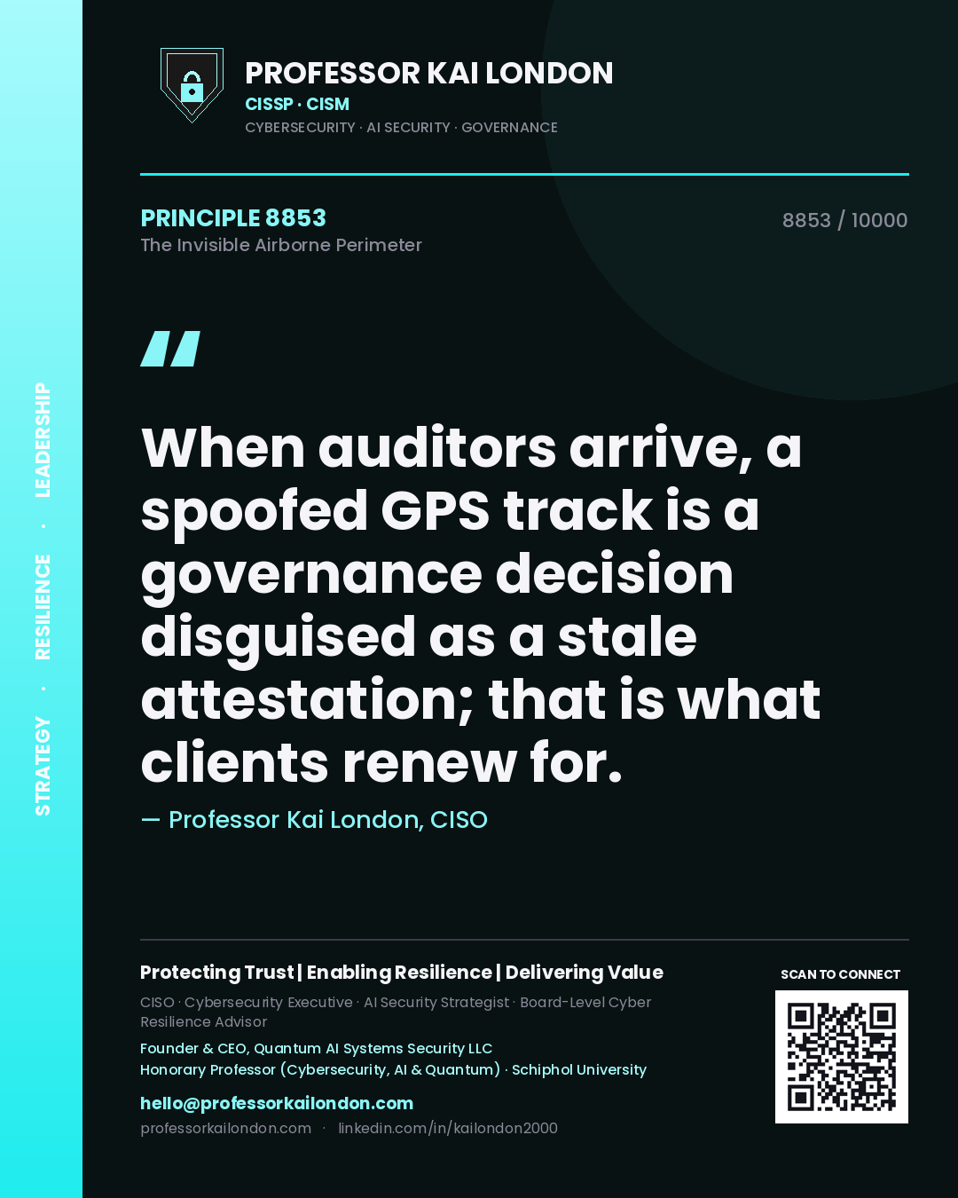 Professor Kai London principle 8853: When auditors arrive, a spoofed GPS track is a governance decision disguised as a stale attestation; that is what clients renew for.