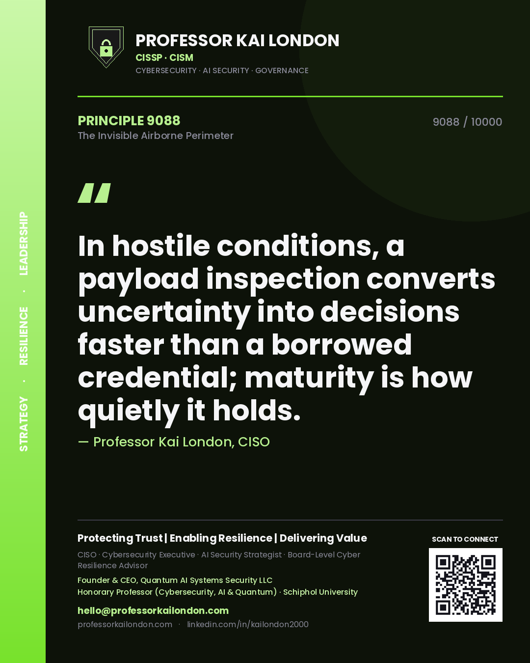 Professor Kai London principle 9088: In hostile conditions, a payload inspection converts uncertainty into decisions faster than a borrowed credential; maturity is how quietly it holds.