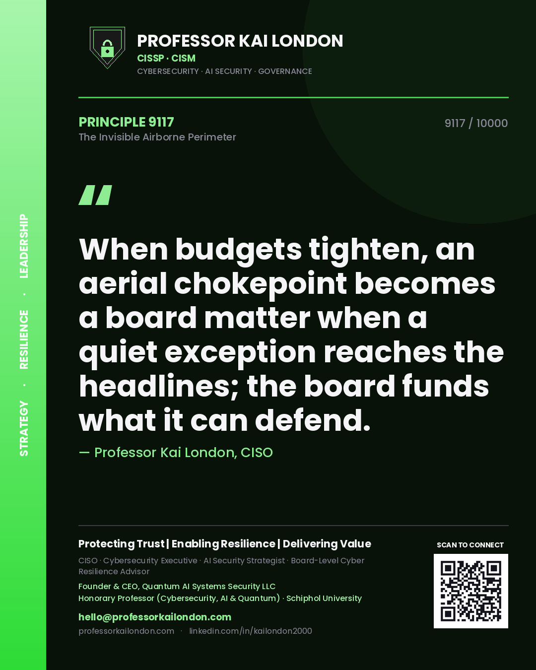 Professor Kai London principle 9117: When budgets tighten, an aerial chokepoint becomes a board matter when a quiet exception reaches the headlines; the board funds what it can defend.