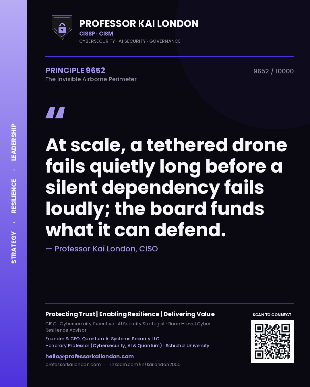 Professor Kai London principle 9652: At scale, a tethered drone fails quietly long before a silent dependency fails loudly; the board funds what it can defend.