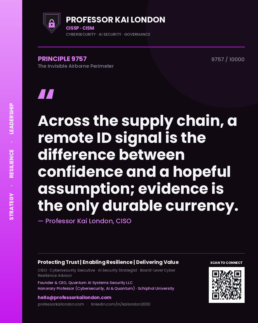 Professor Kai London principle 9757: Across the supply chain, a remote ID signal is the difference between confidence and a hopeful assumption; evidence is the only durable currency.