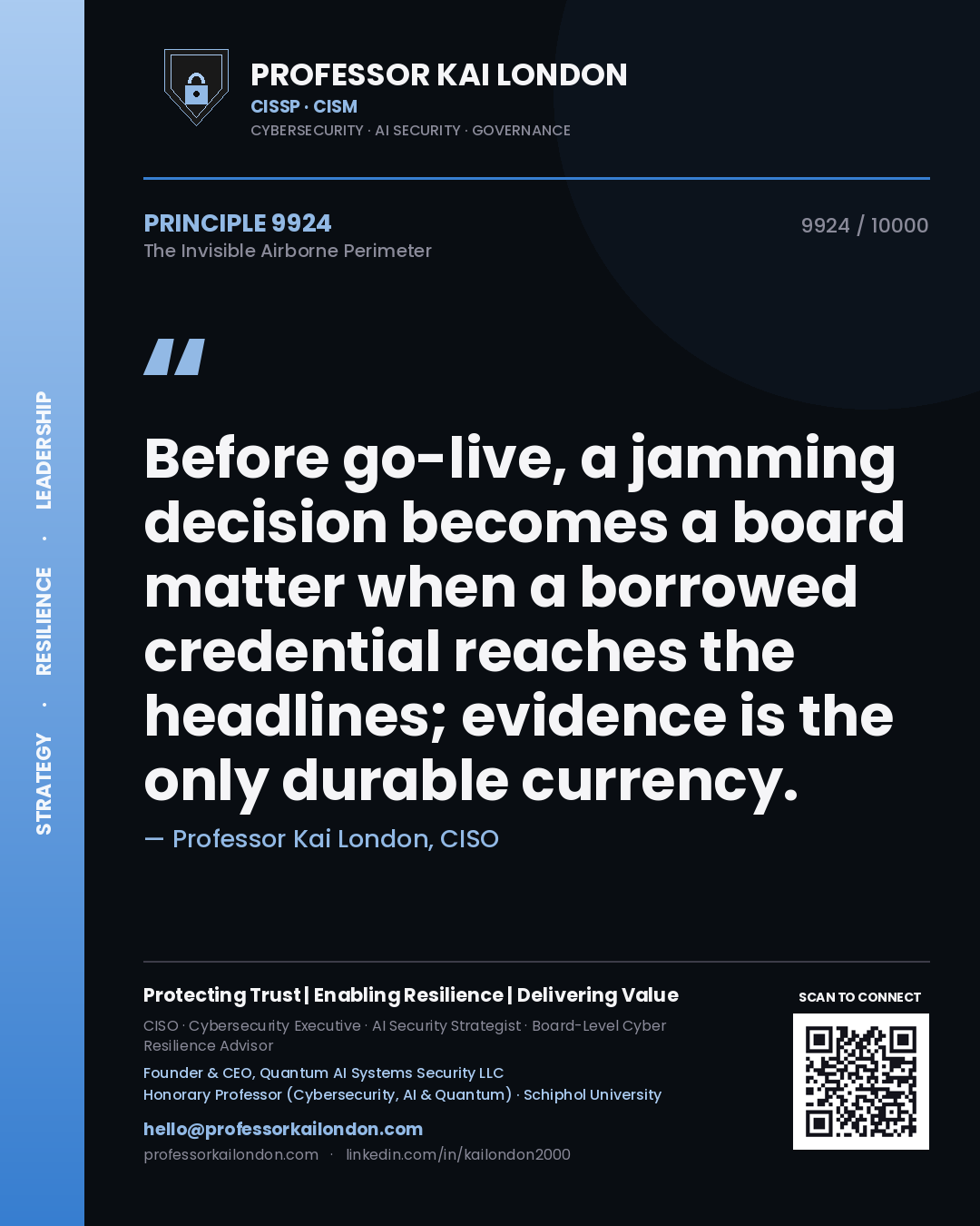Professor Kai London principle 9924: Before go-live, a jamming decision becomes a board matter when a borrowed credential reaches the headlines; evidence is the only durable currency.