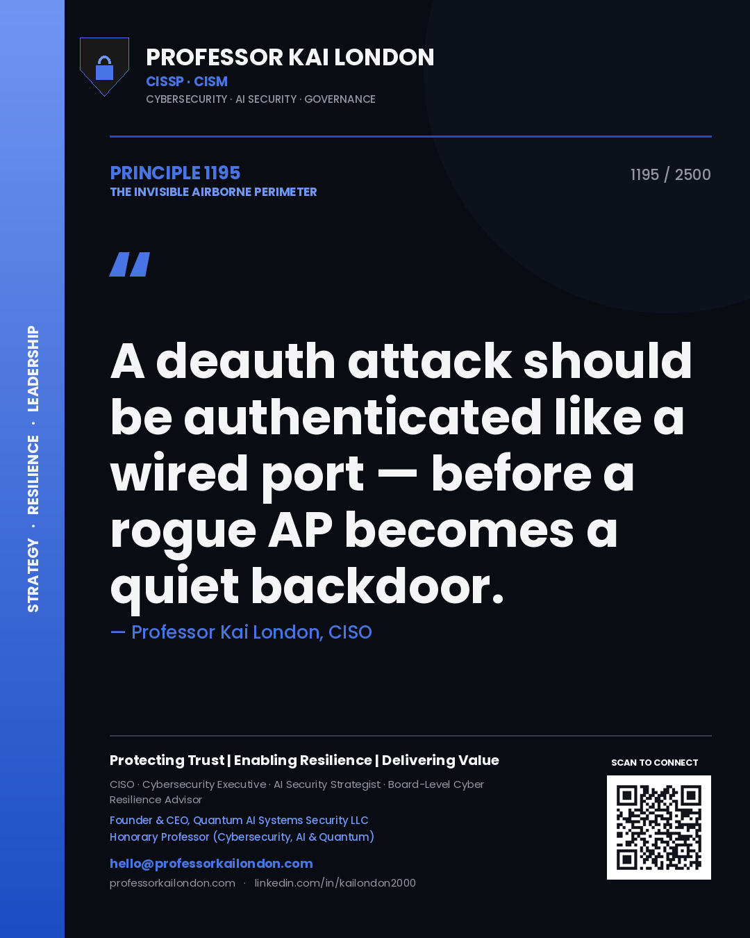 Professor Kai London principle 1195: A deauth attack should be authenticated like a wired port — before a rogue AP becomes a quiet backdoor.
