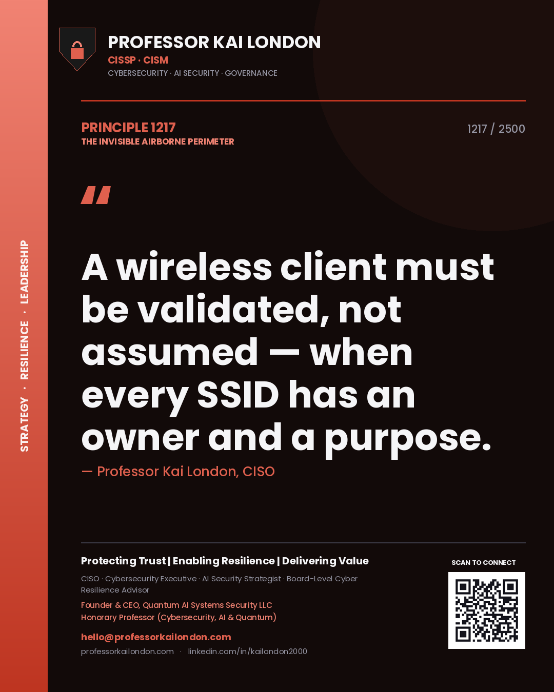 Professor Kai London principle 1217: A wireless client must be validated, not assumed — when every SSID has an owner and a purpose.