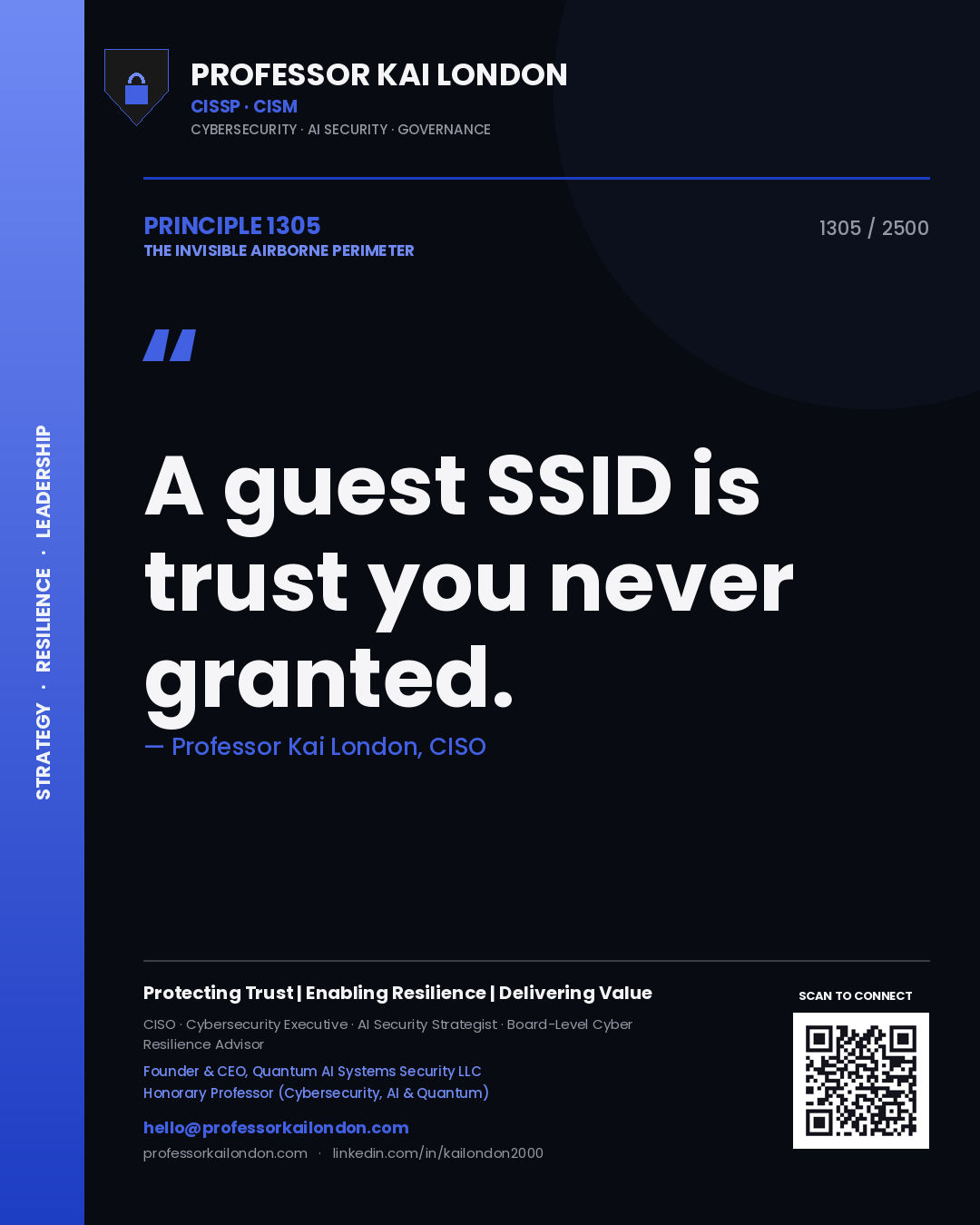 Professor Kai London principle 1305: A guest SSID is trust you never granted.