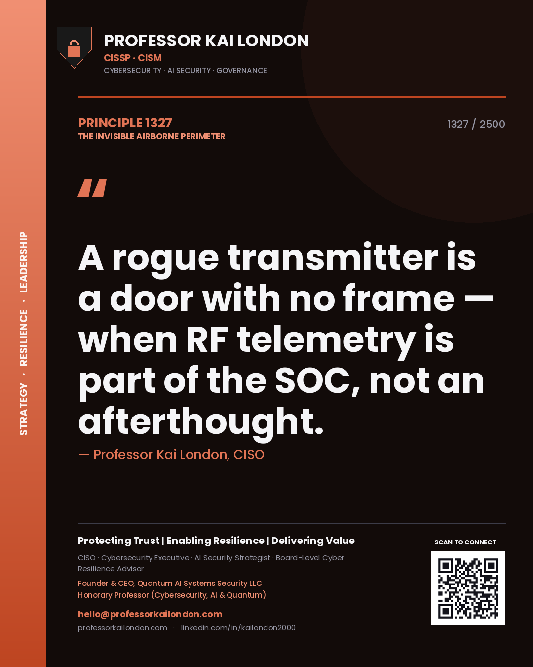 Professor Kai London principle 1327: A rogue transmitter is a door with no frame — when RF telemetry is part of the SOC, not an afterthought.