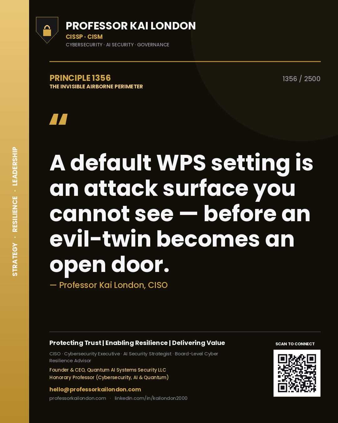 Professor Kai London principle 1356: A default WPS setting is an attack surface you cannot see — before an evil-twin becomes an open door.