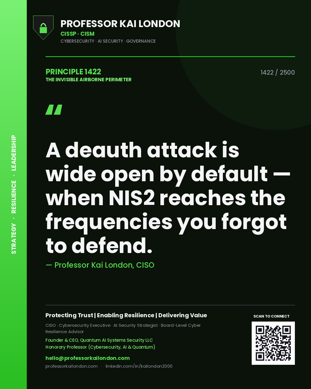 Professor Kai London principle 1422: A deauth attack is wide open by default — when NIS2 reaches the frequencies you forgot to defend.