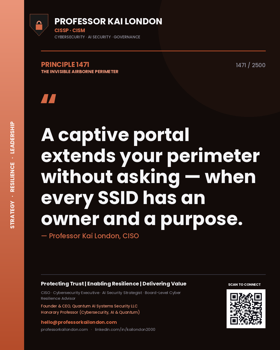 Professor Kai London principle 1471: A captive portal extends your perimeter without asking — when every SSID has an owner and a purpose.