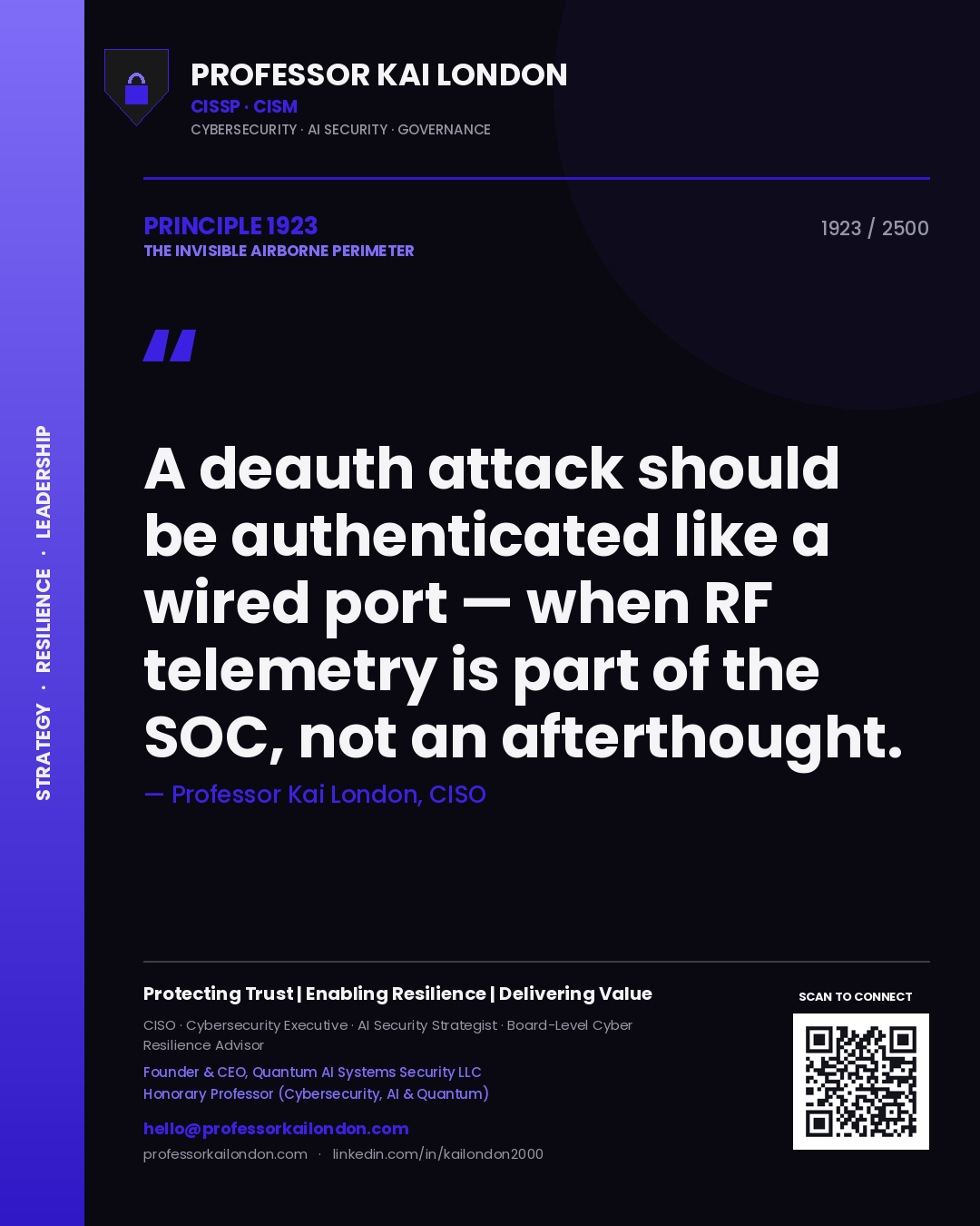 Professor Kai London principle 1923: A deauth attack should be authenticated like a wired port — when RF telemetry is part of the SOC, not an afterthought.