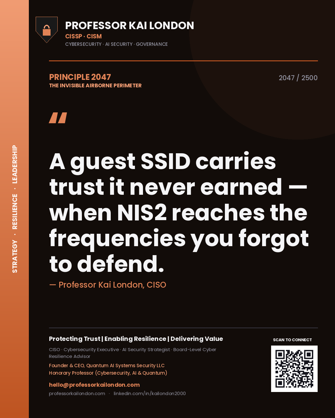 Professor Kai London principle 2047: A guest SSID carries trust it never earned — when NIS2 reaches the frequencies you forgot to defend.