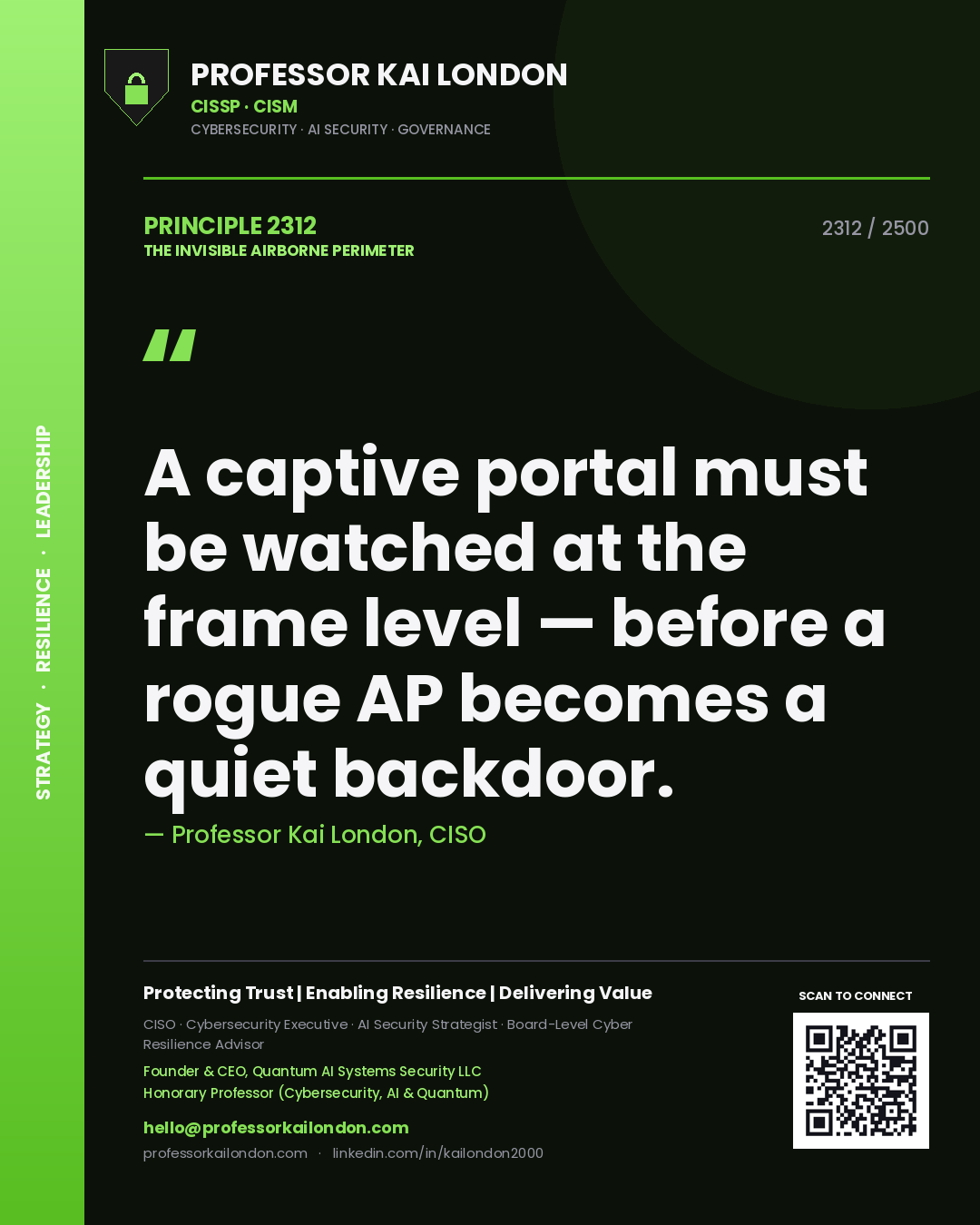 Professor Kai London principle 2312: A captive portal must be watched at the frame level — before a rogue AP becomes a quiet backdoor.