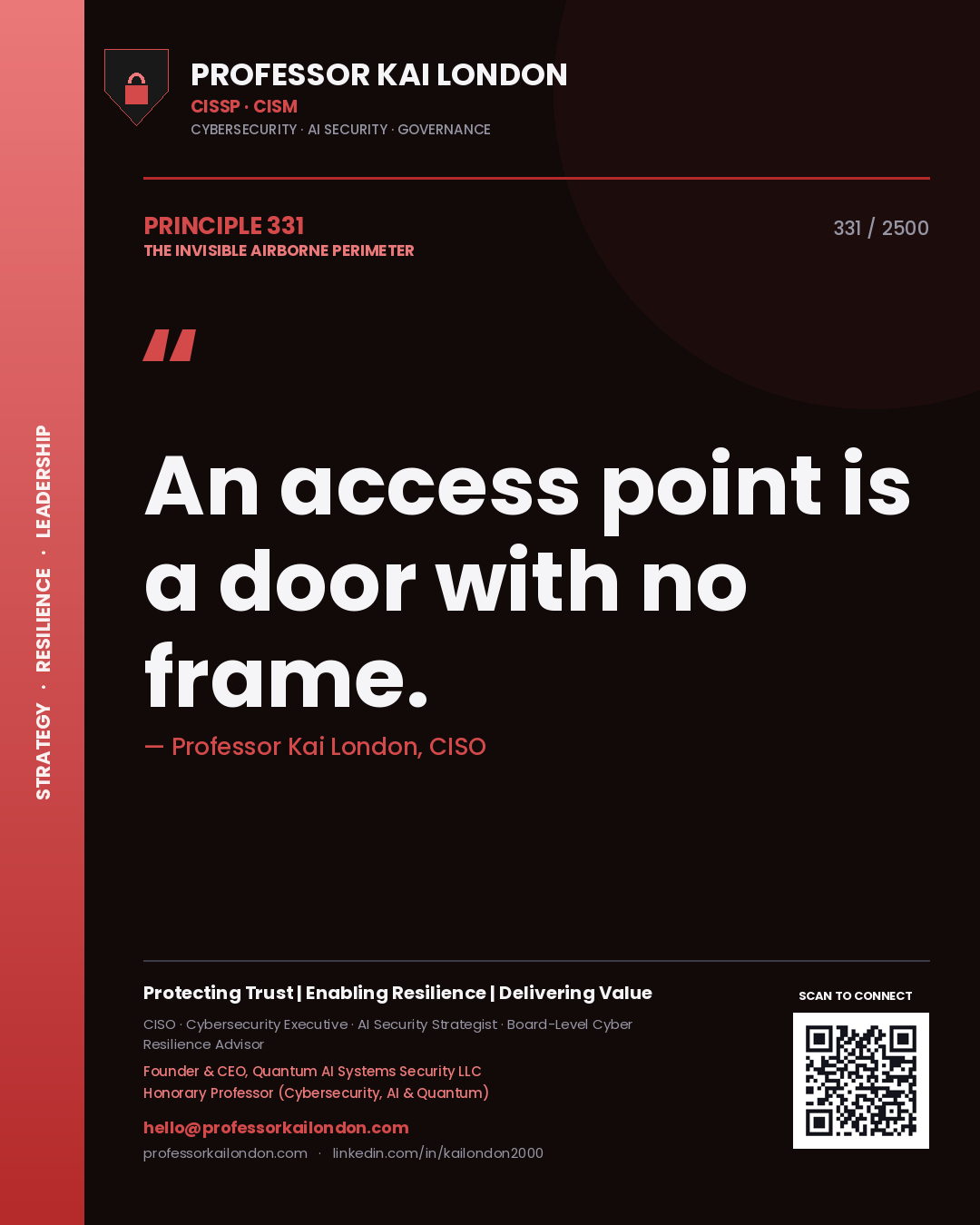 Professor Kai London principle 331: An access point is a door with no frame.