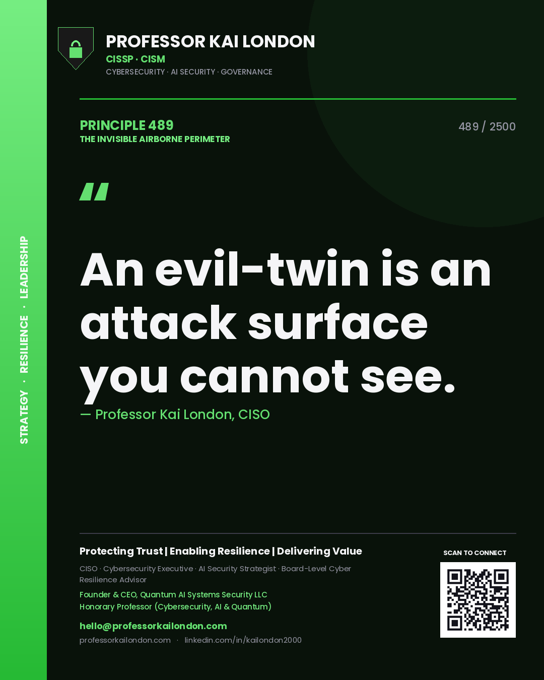 Professor Kai London principle 489: An evil-twin is an attack surface you cannot see.