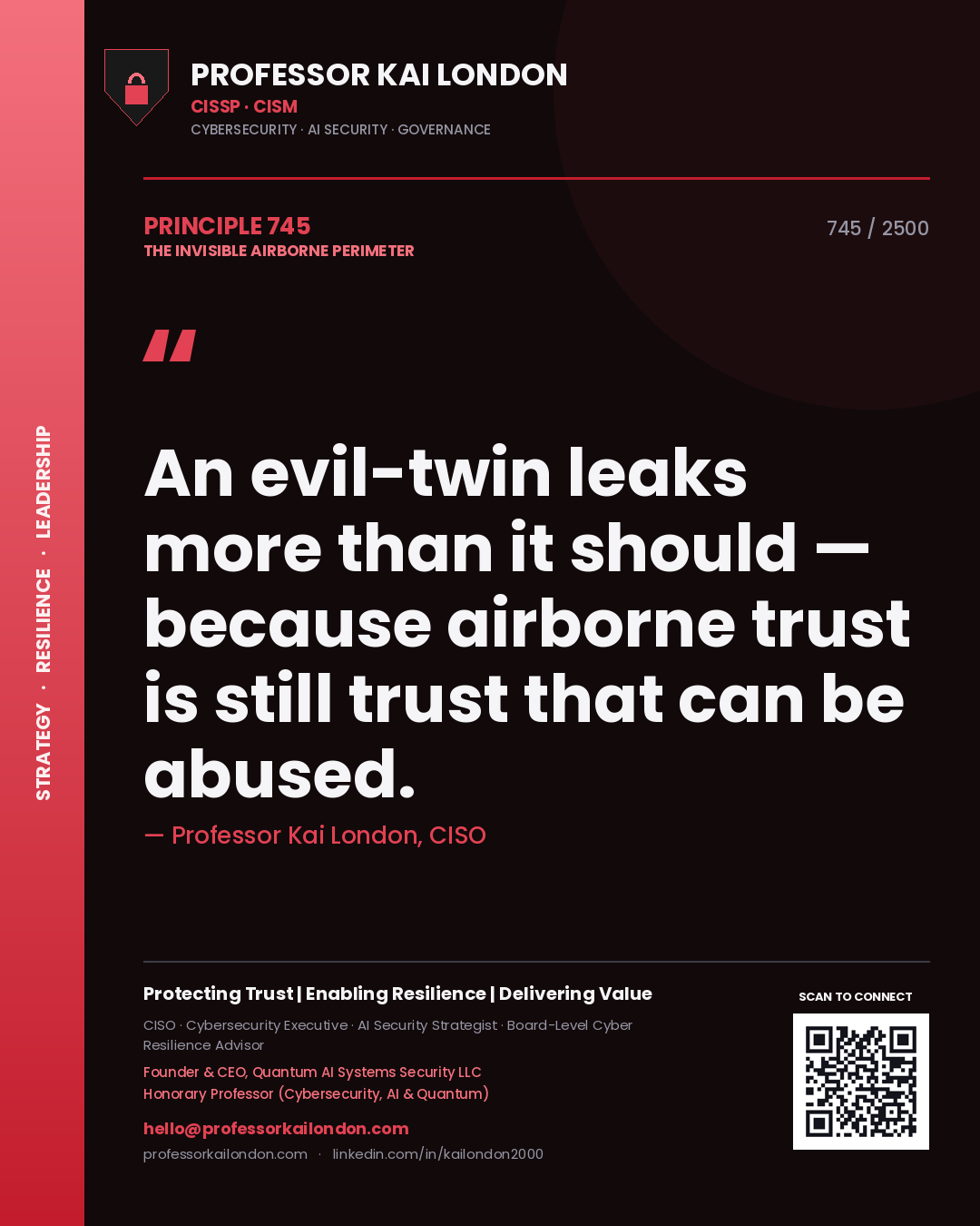 Professor Kai London principle 745: An evil-twin leaks more than it should — because airborne trust is still trust that can be abused.