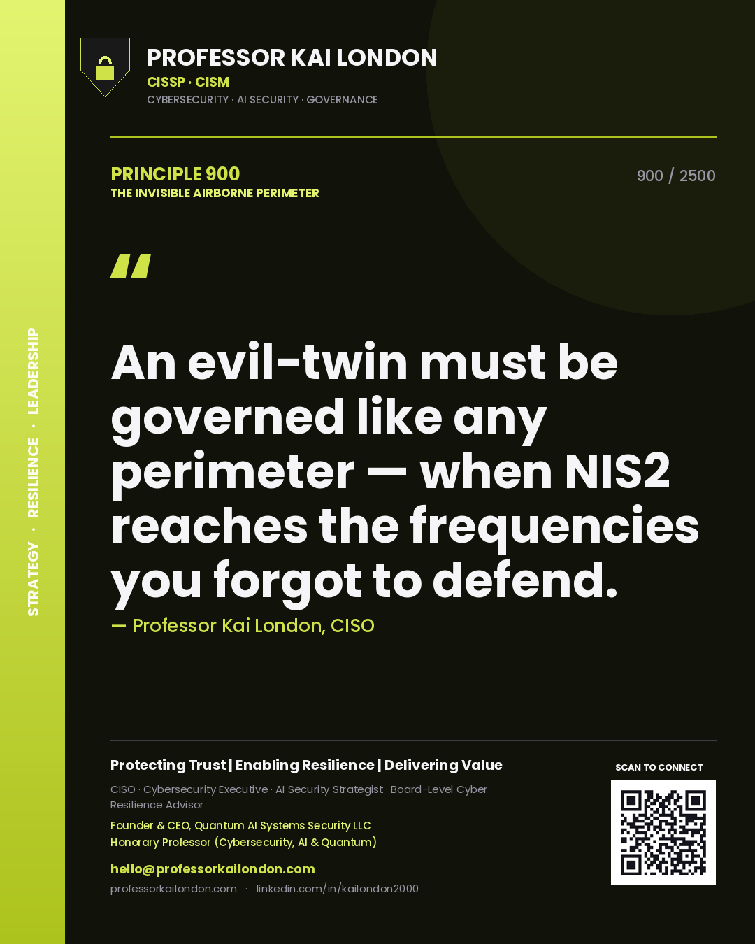 Professor Kai London principle 900: An evil-twin must be governed like any perimeter — when NIS2 reaches the frequencies you forgot to defend.