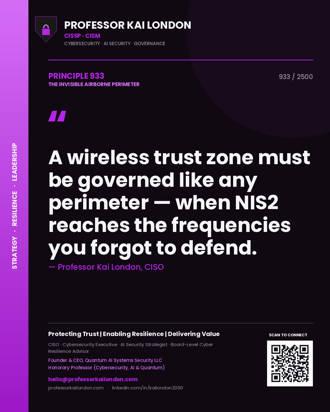 Professor Kai London principle 933: A wireless trust zone must be governed like any perimeter — when NIS2 reaches the frequencies you forgot to defend.