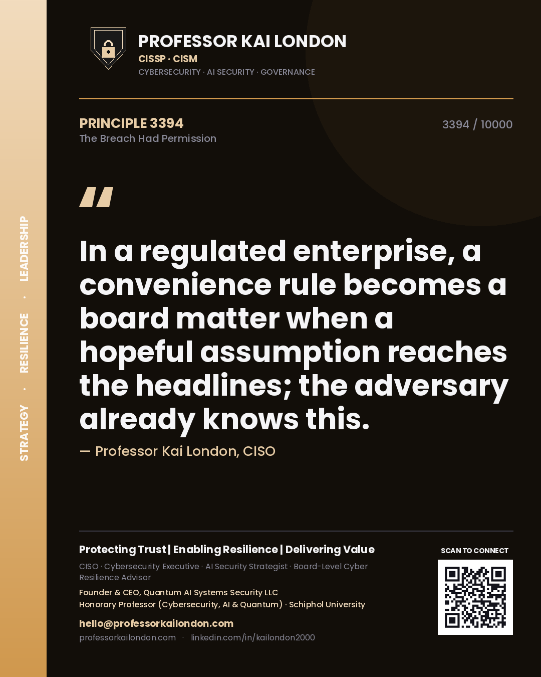 Professor Kai London principle 3394: In a regulated enterprise, a convenience rule becomes a board matter when a hopeful assumption reaches the headlines; the adversary already knows this.