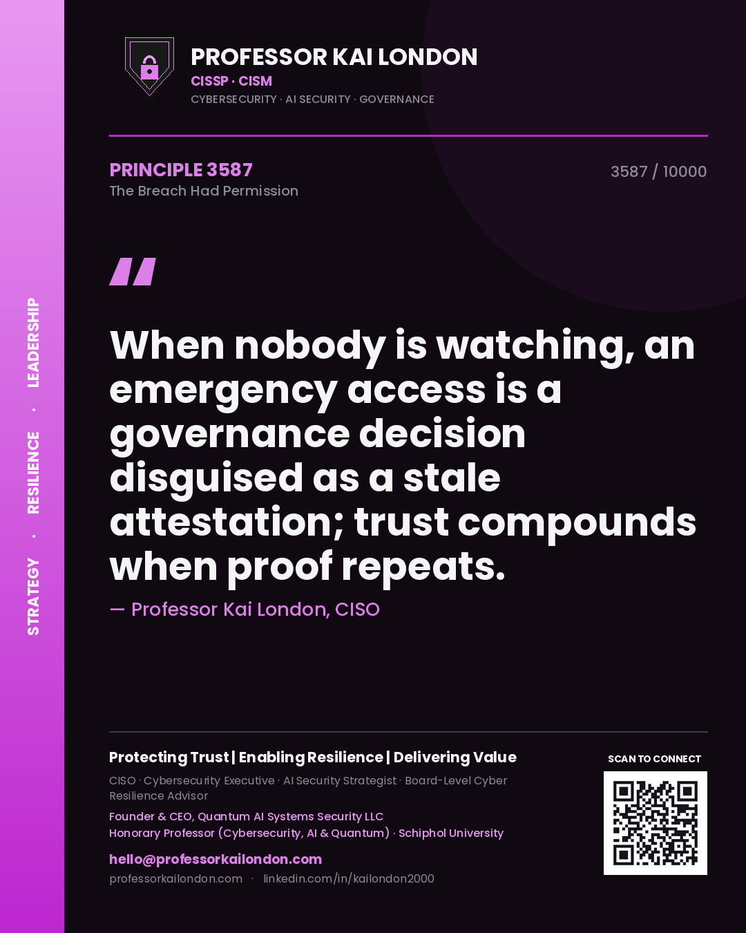 Professor Kai London principle 3587: When nobody is watching, an emergency access is a governance decision disguised as a stale attestation; trust compounds when proof repeats.