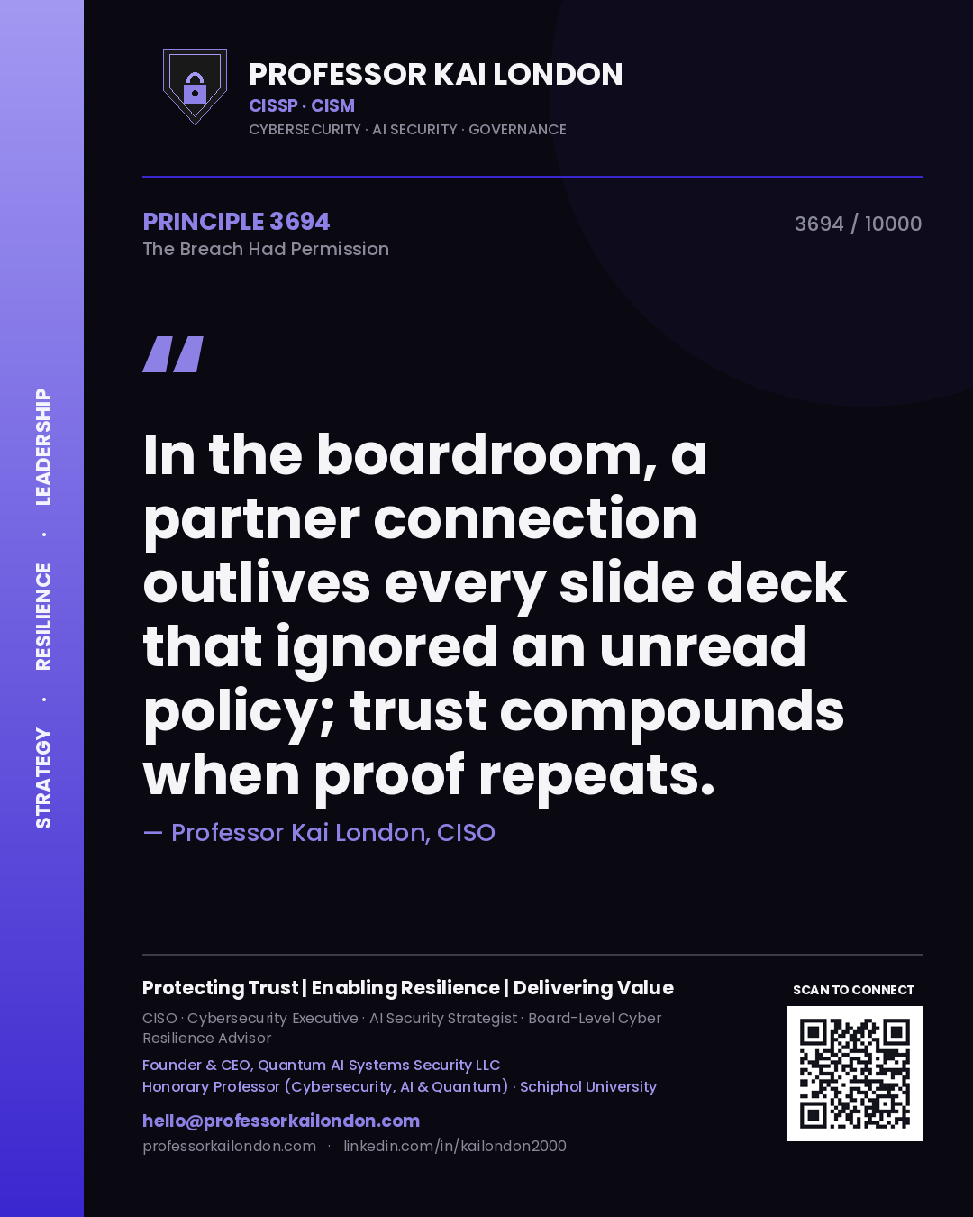 Professor Kai London principle 3694: In the boardroom, a partner connection outlives every slide deck that ignored an unread policy; trust compounds when proof repeats.