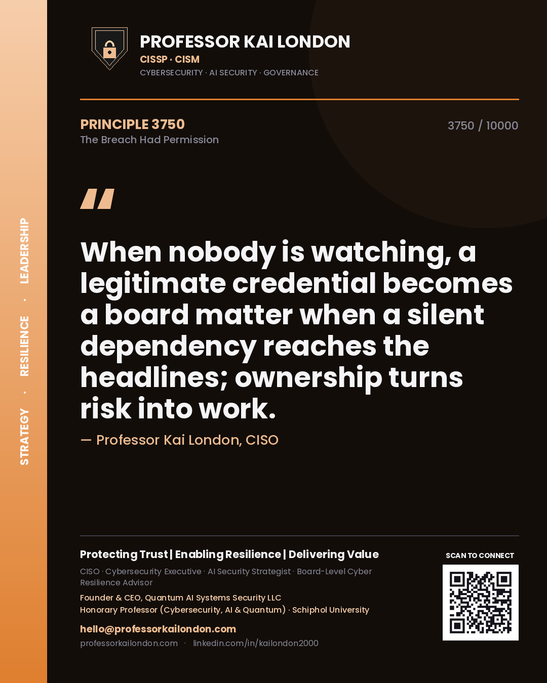 Professor Kai London principle 3750: When nobody is watching, a legitimate credential becomes a board matter when a silent dependency reaches the headlines; ownership turns risk into work.
