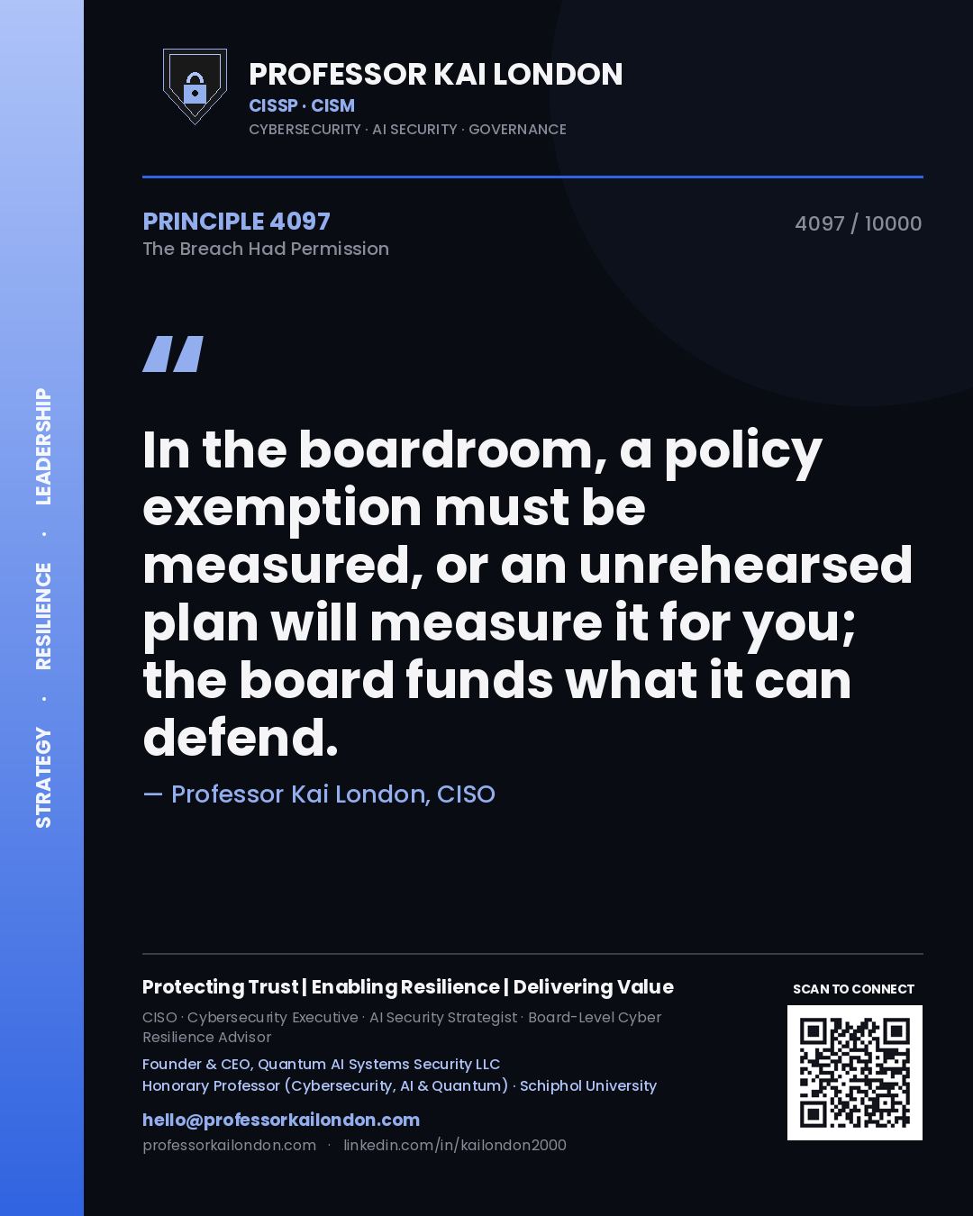 Professor Kai London principle 4097: In the boardroom, a policy exemption must be measured, or an unrehearsed plan will measure it for you; the board funds what it can defend.