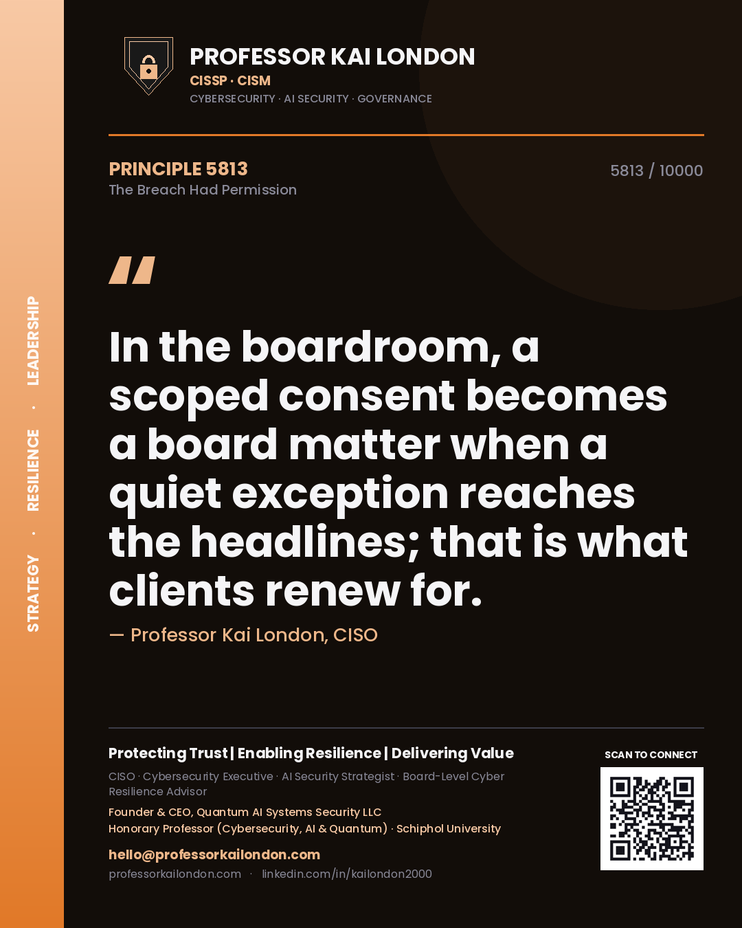 Professor Kai London principle 5813: In the boardroom, a scoped consent becomes a board matter when a quiet exception reaches the headlines; that is what clients renew for.