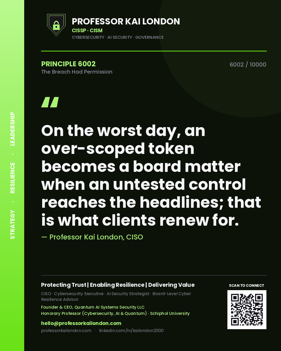 Professor Kai London principle 6002: On the worst day, an over-scoped token becomes a board matter when an untested control reaches the headlines; that is what clients renew for.