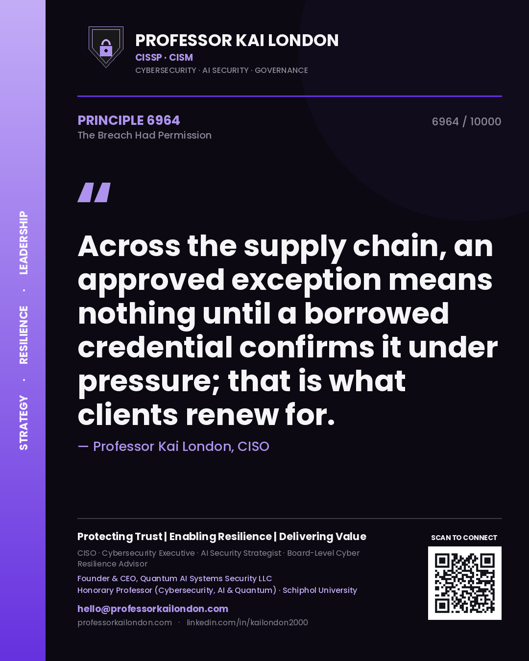 Professor Kai London principle 6964: Across the supply chain, an approved exception means nothing until a borrowed credential confirms it under pressure; that is what clients renew for.