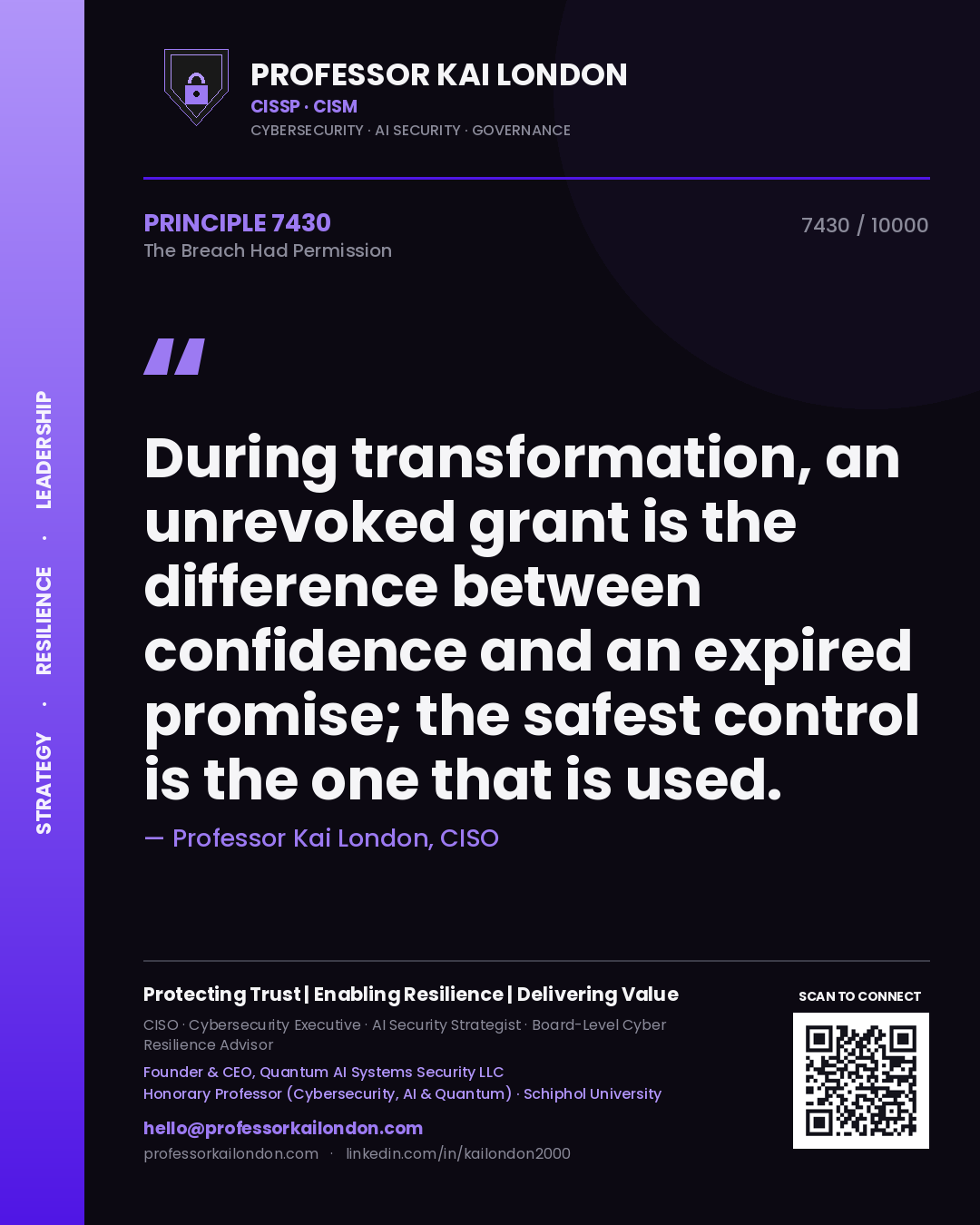 Professor Kai London principle 7430: During transformation, an unrevoked grant is the difference between confidence and an expired promise; the safest control is the one that is used.