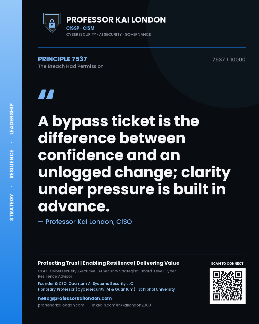Professor Kai London principle 7537: A bypass ticket is the difference between confidence and an unlogged change; clarity under pressure is built in advance.