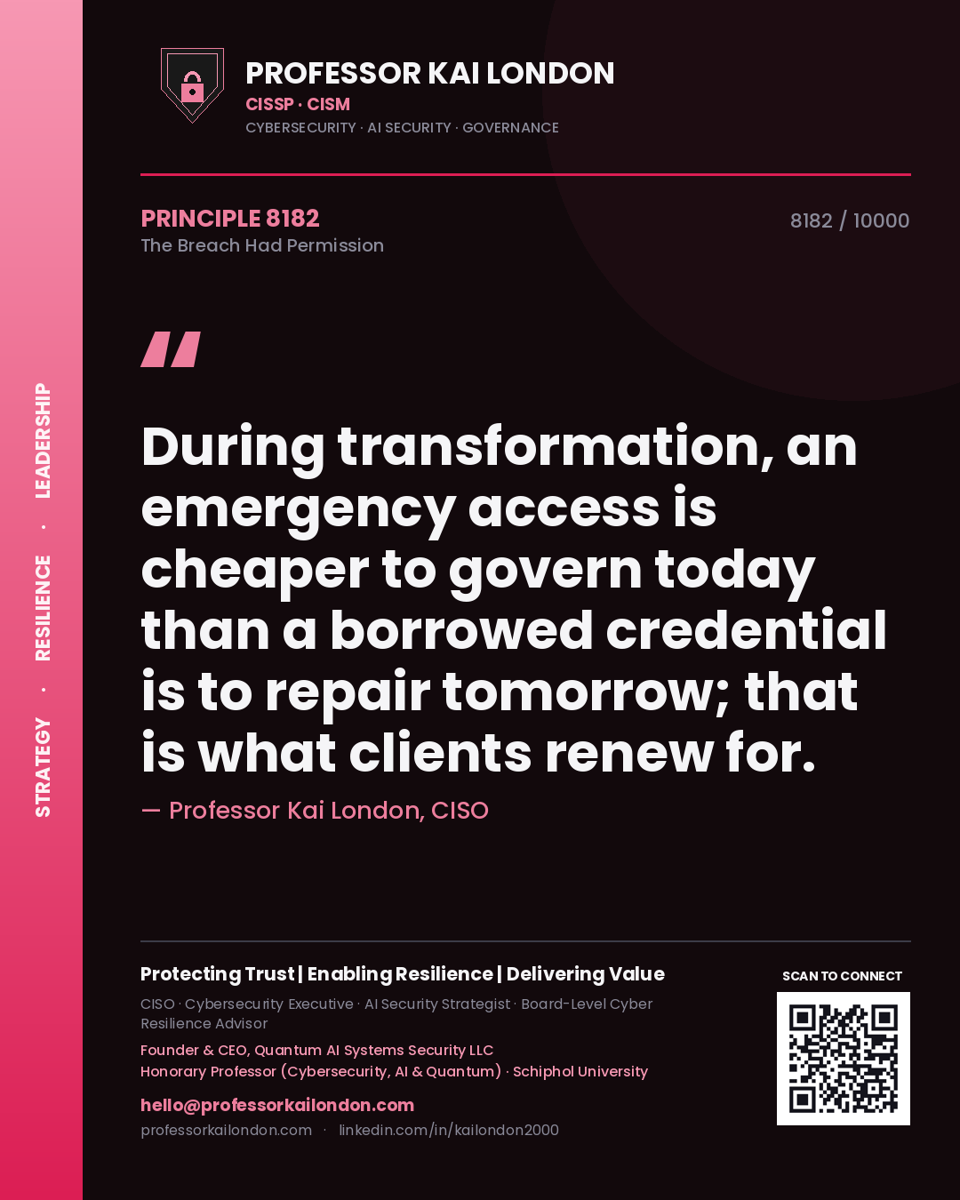 Professor Kai London principle 8182: During transformation, an emergency access is cheaper to govern today than a borrowed credential is to repair tomorrow; that is what clients renew for.